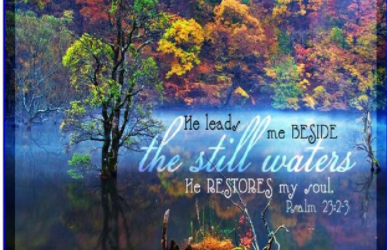 April 22, 2018 Sermon “Green Pastures and Still Waters”